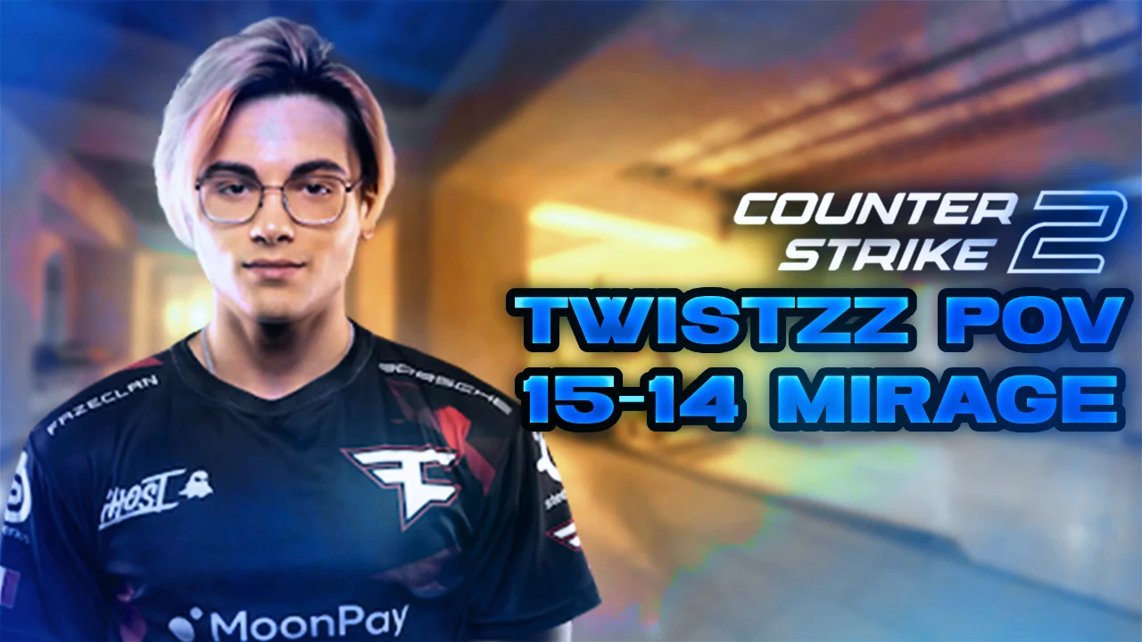 FaZe Twistzz 15-14