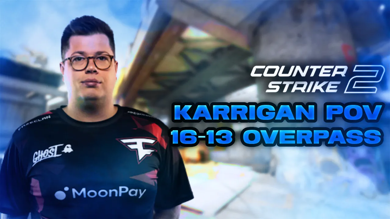 FaZe karrigan 16-13