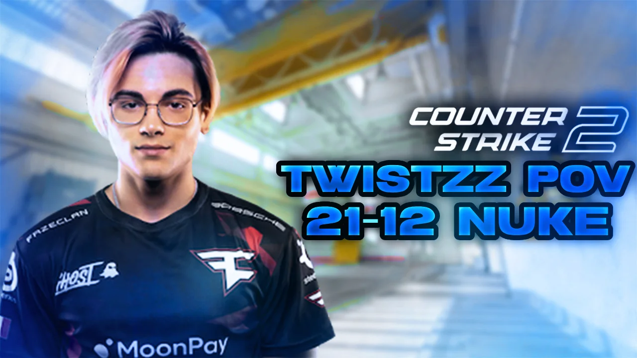 FaZe Twistzz 21-12